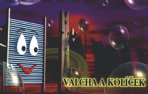 Valcha a Kolíček